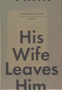 HIS WIFE LEAVES HIM HC NOVEL