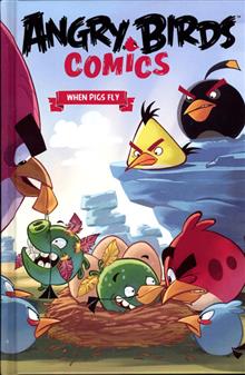 ANGRY BIRDS COMICS HC VOL 02 WHEN PIGS FLY