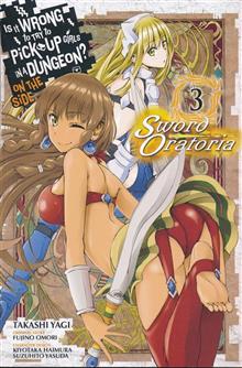 IS WRONG PICK UP GIRLS DUNGEON SWORD ORATORIA GN VOL 03