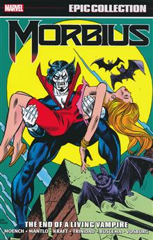 MORBIUS EPIC COLLECTION TP END LIVING VAMPIRE