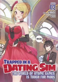 TRAPPED IN DATING SIM WORLD OTOME GAMES NOVEL SC VOL 02 (C: