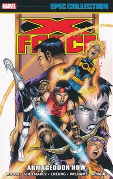 X-FORCE EPIC COLLECTION TP ARMAGEDDON NOW