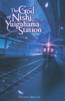GOD OF NISHI YUIGAHAMA STATION LIGHT NOVEL HC