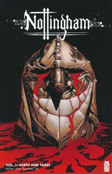 NOTTINGHAM TP VOL 01 DEATH AND TAXES