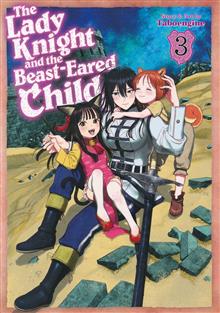 LADY KNIGHT & BEAST EARED CHILD GN VOL 03