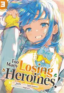 TOO MANY LOSING HEROINES GN VOL 03