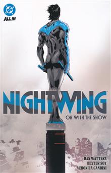 NIGHTWING (2024) TP VOL 01 ON WITH THE SHOW