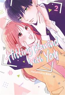 HITTING REWIND WITH YOU GN VOL 02