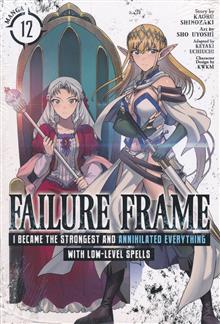 FAILURE FRAME I BECAME THE STRONGEST AND ANNIHILATED EVERYTHING WITH LOW-LEVEL SPELLS GN VOL 12