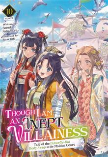 THOUGH I AM AN INEPT VILLAINESS TALE OF THE BUTTERFLY RAT BODY SWAP IN THE MAIDEN COURT GN (LIGHT NOVEL) VOL 10