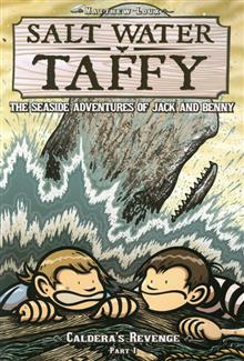 SALT WATER TAFFY GN VOL 04 CALDERAS REVENGE 
