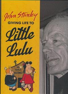 JOHN STANLEY HC GIVING LIFE TO LITTLE LULU