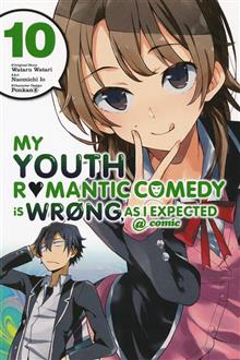 MY YOUTH ROMANTIC COMEDY IS WRONG AS I EXPECTED GN VOL 10