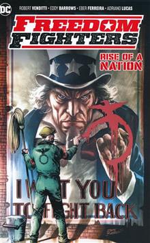 FREEDOM FIGHTERS RISE OF A NATION TP