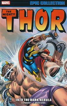 THOR EPIC COLLECTION TP INTO DARK NEBULA