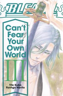 BLEACH CANT FEAR YOUR OWN WORLD LIGHT NOVEL SC VOL 03