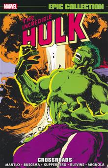 INCREDIBLE HULK EPIC COLLECTION TP CROSSROADS