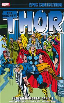 THOR EPIC COLLECTION TP EVEN AN IMMORTAL CAN DIE