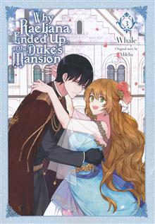 WHY RAELIANA ENDED AT DUKES MANSION GN VOL 03