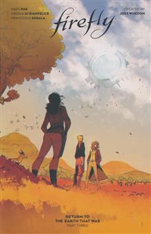 FIREFLY RETURN TO THE EARTH THAT WAS TP VOL 03