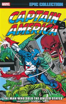 CAPTAIN AMERICA EPIC COLLECT TP VOL 06 MAN WHO SOLD UNITED S