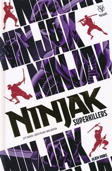 NINJAK SUPERKILLERS HC