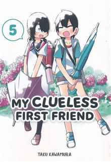 MY CLUELESS FIRST FRIEND GN VOL 05