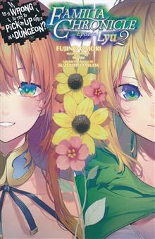 IS WRONG PICK UP GIRLS DUNGEON FAMILIA CHRONICLE GN VOL 03 EPISODE LYU 2