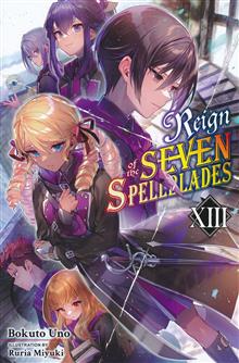 REIGN OF SEVEN SPELLBLADES LIGHT NOVEL SC VOL 13 (MR)
