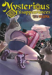 MYSTERIOUS DISAPPEARANCES GN VOL 05