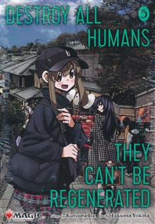 DESTROY ALL HUMANS THEY CANT BE REGENERATED GN VOL 05