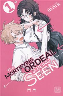 MORTIFYING ORDEAL OF BEING SEEN GN VOL 01