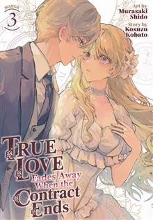 TRUE LOVE FADES AWAY WHEN THE CONTRACT ENDS GN VOL 03