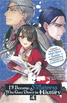ILL BECOME A VILLAINESS WHO GOES DOWN IN HISTORY GN VOL 04