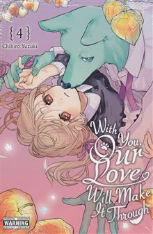 WITH YOU OUR LOVE WILL MAKE IT THROUGH TP VOL 04
