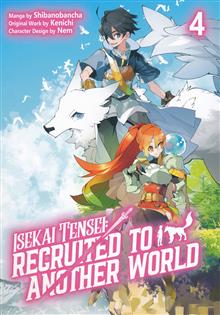 ISEKAI TENSEI RECRUITED TO ANOTHER WORLD TP VOL 04