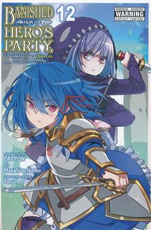 BANISHED FROM THE HEROS PARTY I DECIDED TO LIVE A QUIET LIFE IN THE COUNTRYSIDE GN VOL 12