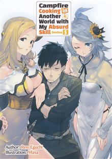 CAMPFIRE COOKING IN ANOTHER WORLD WITH MY ABSURD SKILL LIGHT NOVEL OMNIBUS TP VOL 05