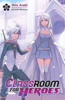 CLASSROOM FOR HEROES LIGHT NOVEL TP VOL 06