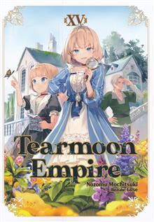 TEARMOON EMPIRE LIGHT NOVEL TP VOL 15