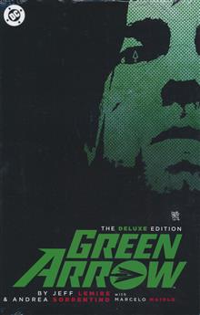 GREEN ARROW BY JEFF LEMIRE AND ANDREA SORRENTINO THE DELUXE EDITION HC (2026 EDITION)