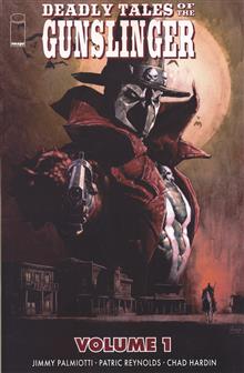 DEADLY TALES OF THE GUNSLINGER SPAWN TP VOL 01