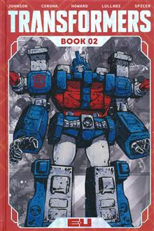 TRANSFORMERS DLX ED HC BOOK 02 DIRECT MARKET EXCLUSIVE JORGE CORONA & MIKE SPICER CVR