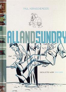ALL & SUNDRY UNCOLLECTED WORK 2004-2009 HC