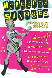 HOPELESS SAVAGES GREATEST HITS TP VOL 01 