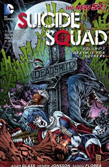 SUICIDE SQUAD TP VOL 03 DEATH IS FOR SUCKERS (N52)