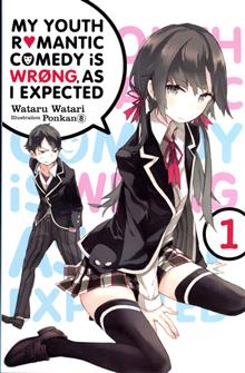 MY YOUTH ROMANTIC COMEDY IS WRONG AS I EXPECTED NOVEL VOL 01