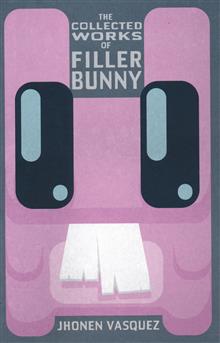FILLER BUNNY COLLECTED WORKS TP NEW PTG