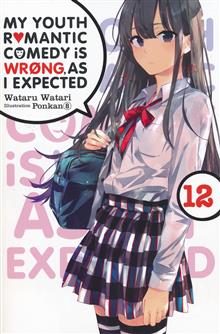 MY YOUTH ROMANTIC COMEDY IS WRONG AS I EXPECTED NOVEL SC VOL 12