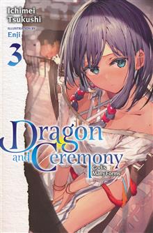 DRAGON & CEREMONY LIGHT NOVEL SC VOL 03